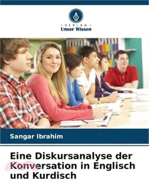 Eine Diskursanalyse der Konversation in Englisch und Kurdisch