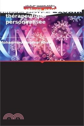 Pharmacogénomique: perspectives pour une thérapeutique personnalisée