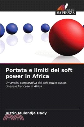 Portata e limiti del soft power in Africa