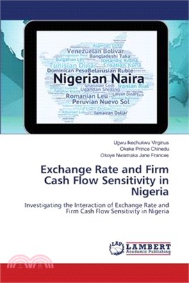 Exchange Rate and Firm Cash Flow Sensitivity in Nigeria