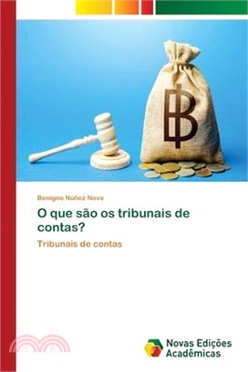 O que são os tribunais de contas?