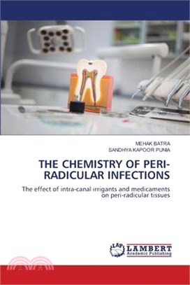 The Chemistry of Peri-Radicular Infections