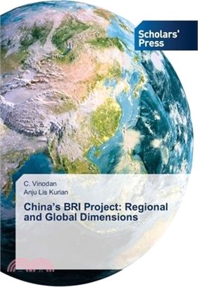 China's BRI Project: Regional and Global Dimensions