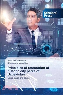 Principles of restoration of historic city parks of Uzbekistan