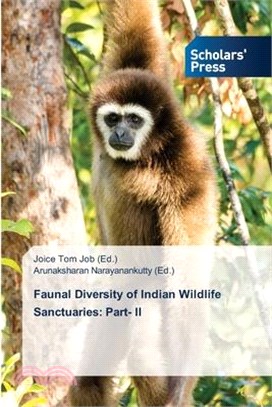 Faunal Diversity of Indian Wildlife Sanctuaries: Part- II