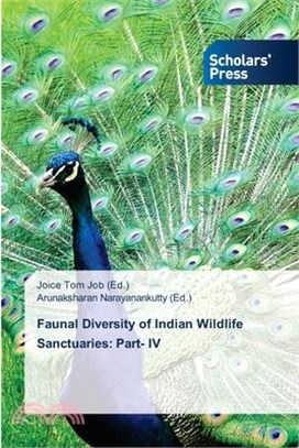 Faunal Diversity of Indian Wildlife Sanctuaries: Part- IV