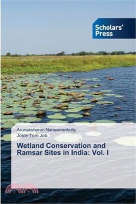 Wetland Conservation and Ramsar Sites in India: Vol. I