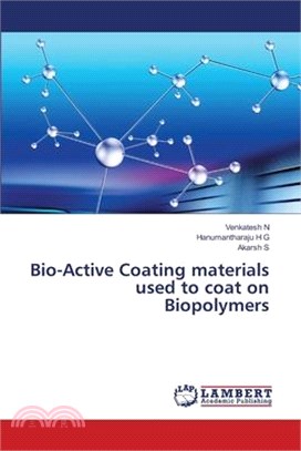 Bio-Active Coating materials used to coat on Biopolymers