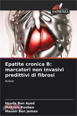 Epatite cronica B: marcatori non invasivi predittivi di fibrosi