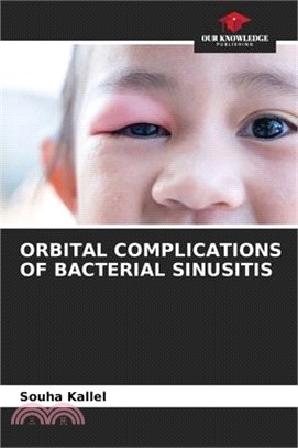 Orbital Complications of Bacterial Sinusitis