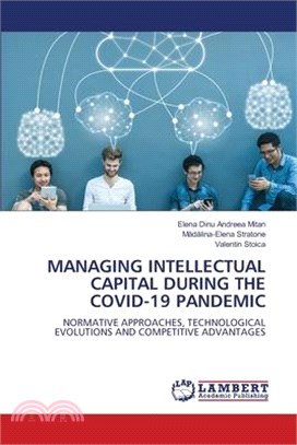 Managing Intellectual Capital During the Covid-19 Pandemic