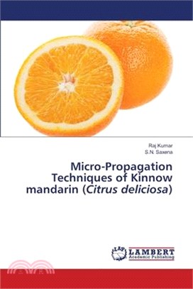Micro-Propagation Techniques of Kinnow mandarin (Citrus deliciosa)