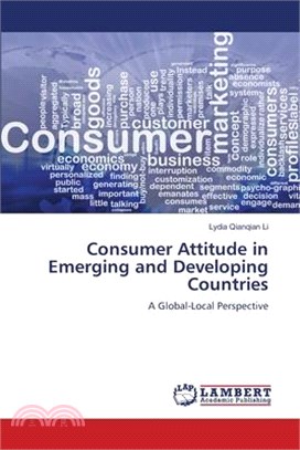 Consumer Attitude in Emerging and Developing Countries