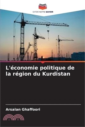 L'économie politique de la région du Kurdistan