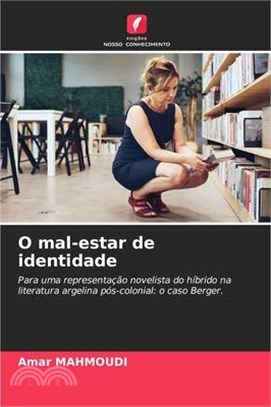 O mal-estar de identidade