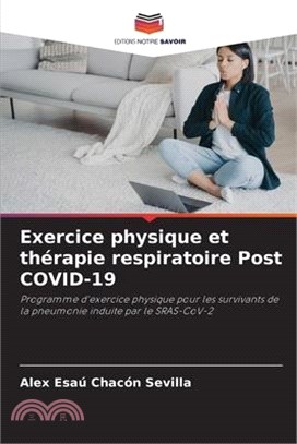 Exercice physique et thérapie respiratoire Post COVID-19