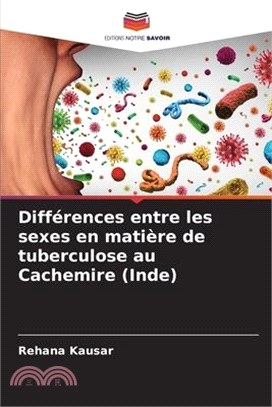 Différences entre les sexes en matière de tuberculose au Cachemire (Inde)