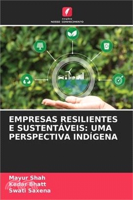 Empresas Resilientes E Sustentáveis: Uma Perspectiva Indígena