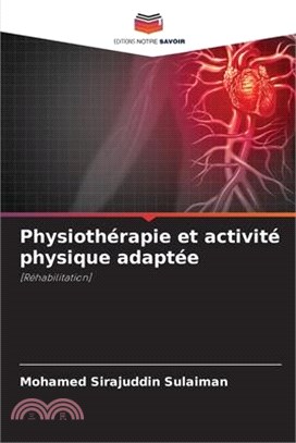 Physiothérapie et activité physique adaptée