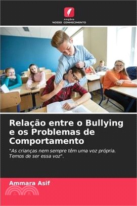 Relação entre o Bullying e os Problemas de Comportamento
