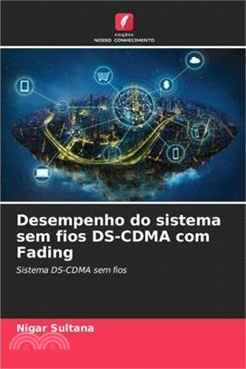 Desempenho do sistema sem fios DS-CDMA com Fading