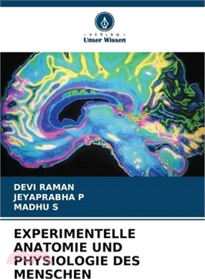 Experimentelle Anatomie Und Physiologie Des Menschen