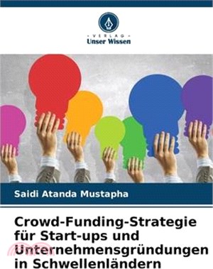 Crowd-Funding-Strategie für Start-ups und Unternehmensgründungen in Schwellenländern