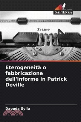 Eterogeneità o fabbricazione dell'informe in Patrick Deville