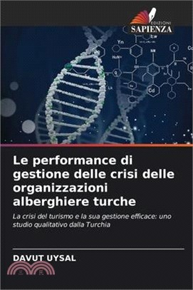 Le performance di gestione delle crisi delle organizzazioni alberghiere turche