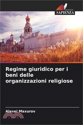 Regime giuridico per i beni delle organizzazioni religiose