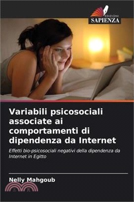 Variabili psicosociali associate ai comportamenti di dipendenza da Internet