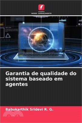 Garantia de qualidade do sistema baseado em agentes