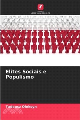 Elites Sociais e Populismo