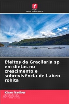 Efeitos da Gracilaria sp em dietas no crescimento e sobrevivência de Labeo rohita