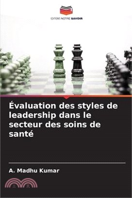 Évaluation des styles de leadership dans le secteur des soins de santé