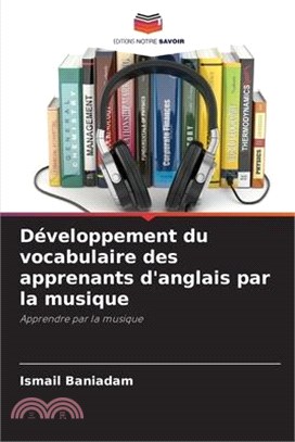 Développement du vocabulaire des apprenants d'anglais par la musique