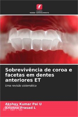 Sobrevivência de coroa e facetas em dentes anteriores ET