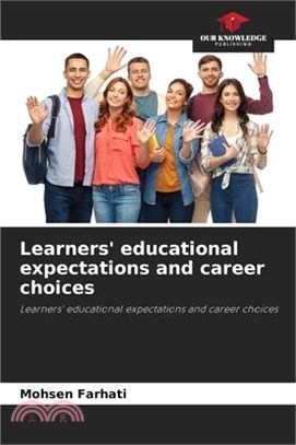 Learners' educational expectations and career choices