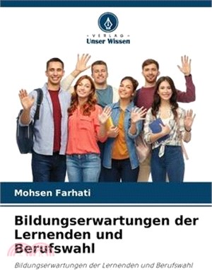 Bildungserwartungen der Lernenden und Berufswahl