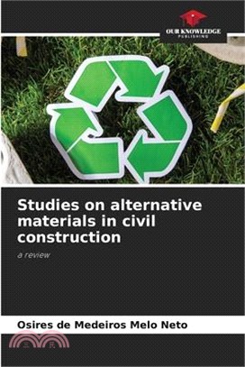 Studies on alternative materials in civil construction