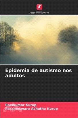 Epidemia de autismo nos adultos