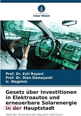 Gesetz über Investitionen in Elektroautos und erneuerbare Solarenergie in der Hauptstadt