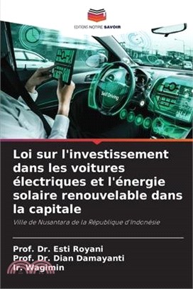 Loi sur l'investissement dans les voitures électriques et l'énergie solaire renouvelable dans la capitale