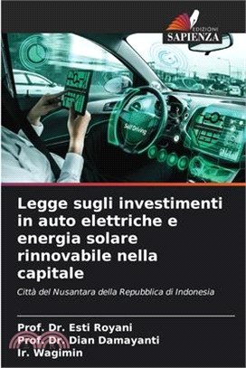 Legge sugli investimenti in auto elettriche e energia solare rinnovabile nella capitale