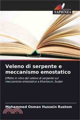 Veleno di serpente e meccanismo emostatico