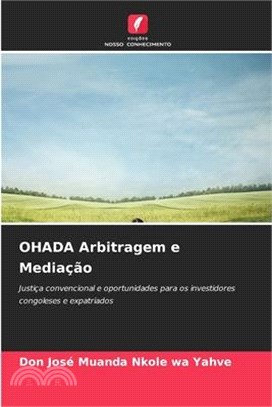 OHADA Arbitragem e Mediação