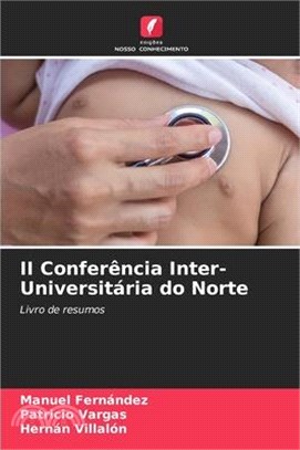 II Conferência Inter-Universitária do Norte