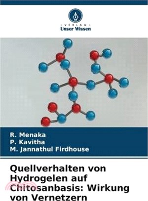 Quellverhalten von Hydrogelen auf Chitosanbasis: Wirkung von Vernetzern