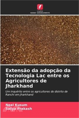 Extensão da adopção da Tecnologia Lac entre os Agricultores de Jharkhand