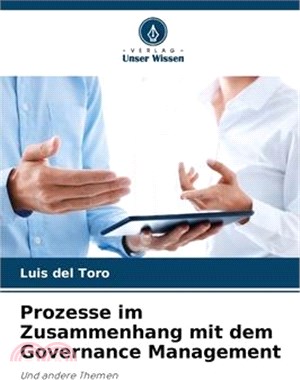 Prozesse im Zusammenhang mit dem Governance Management